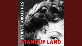 Standup Land