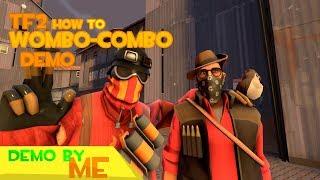 TF2 DEMO | How To Wombo-Combo [EPIC WIN]