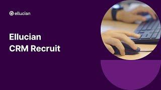 A Day in the life with Ellucian CRM Recruit