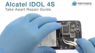 Alcatel IDOL 4S Take Apart Repair Guide - RepairsUniverse