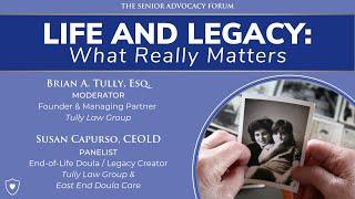 Life & Legacy: What Really Matters