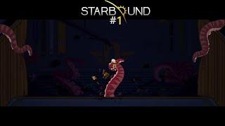 Starbound - Начало космических приключений #1