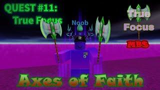 How to get Axes of Faith & "True Focus" badge (Quest #11) in Mega Boss Survival | Roblox