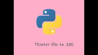 Python Tkinter to .EXE