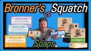 Dr  Bronner's VS Dr  Squatch Bar Soaps Review And Comparison