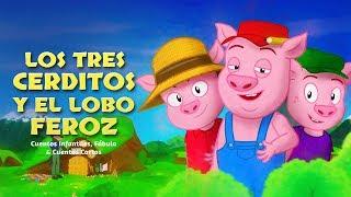 Los Tres Cerditos y El Lobo Feroz