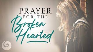 Prayer For the Brokenhearted / Christian Prayer