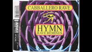 Cabballero Rave - Royality