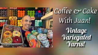 Coffee & Cake With Juan - Vintage Variegated Yarn!