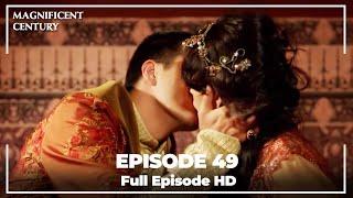 Magnificent Century Episode 49 | English Subtitle