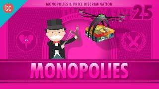 Monopolies and Anti-Competitive Markets: Crash Course Economics #25