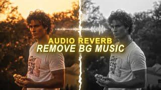 Echo reverb audio + remove music background tutorial on mobile