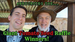 Live! The Winners of The Giant Tomato Seed Raffle Are.... Join us at 7pm PDT!