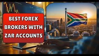 Forex Brokers With ZAR Accounts ▶️ Best Picks in 2024