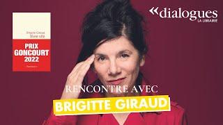 Dialogues avec Brigitte Giraud, Prix Goncourt 2022