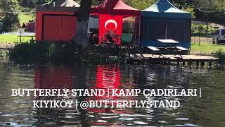 Kıyıköy   Kamp | Butterfly Stand Görsel Çözümler | Gazebo Kamp Çadırı