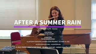 Solo Flute Excerpt   After a Summer Rain  Performed by Allison Kiger October 2022