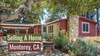 Selling A Home In Monterey, California