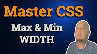 How to use Width, Max Width and Min Width in CSS