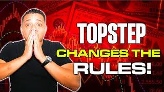 Topstep Changes the Rules!!!  Path to Live Funded Account Review