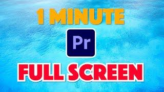 Premiere Pro : How to View in Full Screen