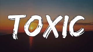 BoyWithUke - Toxic (1 Hour Lyrics)