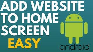 How to Add Website to Home Screen on Android - 2021