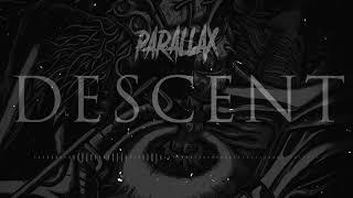 Parallax - Descent (Motion Stream)