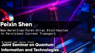 Peixin Shen "Non-Hermitian Fermi-Dirac Distribution in Persistent Current Transport"