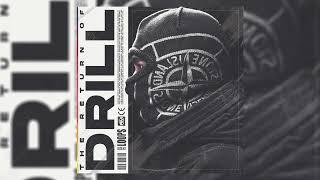 [ROYALTY-FREE] The Return Of Drill (Drill Sample Pack, Loop Kit, Drum Kit)