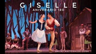 Giselle: Ballet Nacional de Cuba||Aniversario 180 de una obra Ejemplar - Raúl Abreu