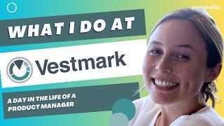 What I Do At Vestmark: A Day in the Life of a Product Manager