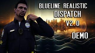 BlueLine Dispatch 2.0 - Just released