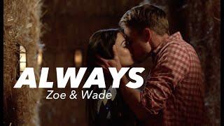 Zoe & Wade | Always