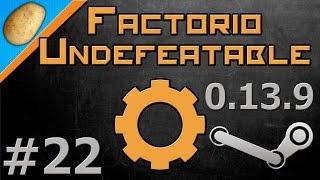 Factorio Undefeatable Modded [Steam - 0.13.9] - Let's Play PART #22 - Green Thinking!