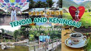 3D2N Travel Vlog: What To Do In Tenom And Keningau | SabahTravel.com