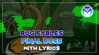 Bug Fables - Final Boss (Transcending, Overpowering, Everlasting) - With Lyrics