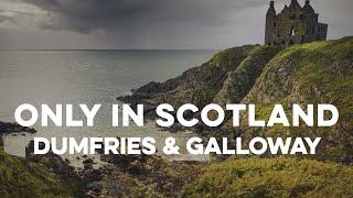 Only in Scotland - Dumfries & Galloway