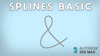 Splines in 3DS Max 2024 - The Basics