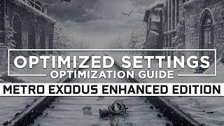 Metro Exodus Enhanced Edition — Optimized PC Settings for Best Performance