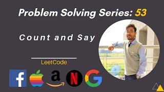 Count and Say | Strings | Hindi | LeetCode | Problem Solving | FAANG | Shashwat