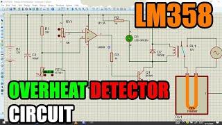 How to make an overheat detector circuit using lm358