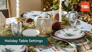 Holiday Table Settings | Christmas | Hobby Lobby®