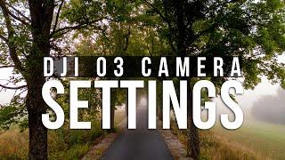 DJI O3 SETTINGS & GRADING - AUTUMN ARRIVED