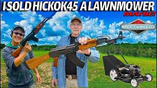 I sold a lawnmower to GunTuber Hickok45 …maybe!