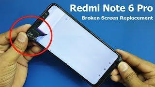 Redmi Note 6 Pro LCD Screen +Touch Screen Digitizer Replacement || Redmi 6 Display Replacement