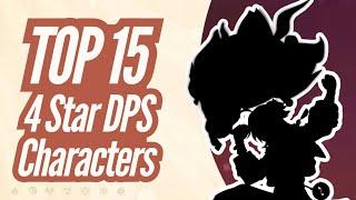 Top 15 Must Build 4 Star DPS Characters [UPDATED 5.1] | Genshin Impact