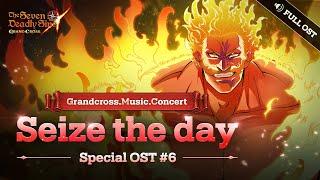 [7DS OST] Seize the day (Full.ver)┃Grandcross. Music. Concert_6th OST