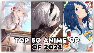 Top 50 Anime Openings of 2024