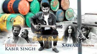 Arijit singh | Tujhe Kitna Chahne | Raihen Rashed | Kabir Singh